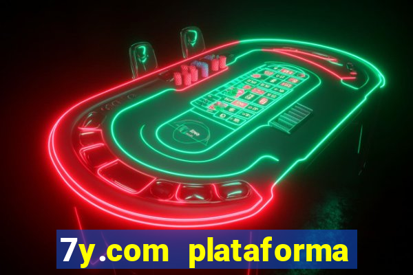 7y.com plataforma de jogos